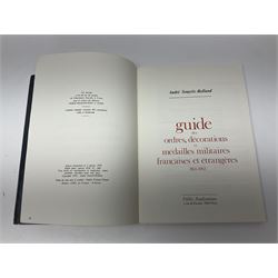 Five reference books on medals and orders including Vaclav Mericka: Book of Orders and Decorations; Polskie ordery i odznaczenia; James C. Risk: The History of the Order of the Bath; Guide des ordres, decorations et medailles militaires 1814-1963; etc; together with two works on Cornish Military Insignia; and Insignes De la Legion Etrangere (8)