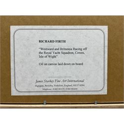 Richard M Firth (British 1971-): 'Westwood and Britannia Racing off the Royal Yacht Squadron - Cowes', oil on canvas laid on to board signed, titled on gallery label verso 29cm x 39cm 
Provenance: with James Starkey, Beverley, label verso