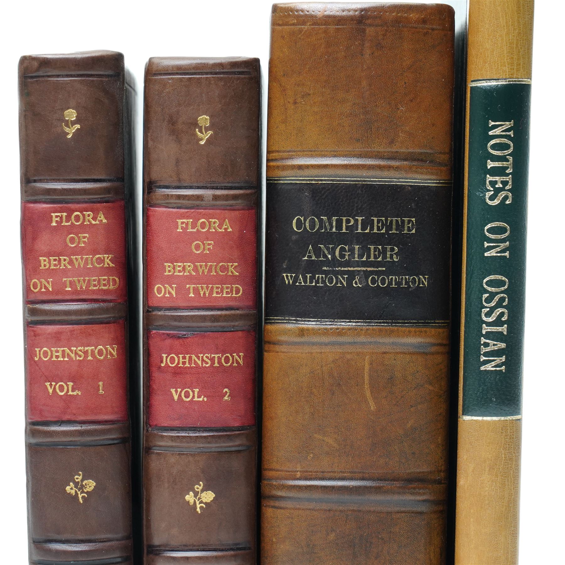Johnston, George - 'A Flora of Berwick-on-Tweed' two volumes Carfrae & Sons, Edinburgh 1831 1st edition rebound in brown and gilt full calf, MacNeill, Archibald - 'Notes on the Authenticity of Ossian's Poems' printed for the author 1868 signed and inscribed, rebound  in half calf, Walton, Isaac and Cotton, Charles - 'The Complete Angler' sixth edition with additions 1797 rebound in full calf (4)