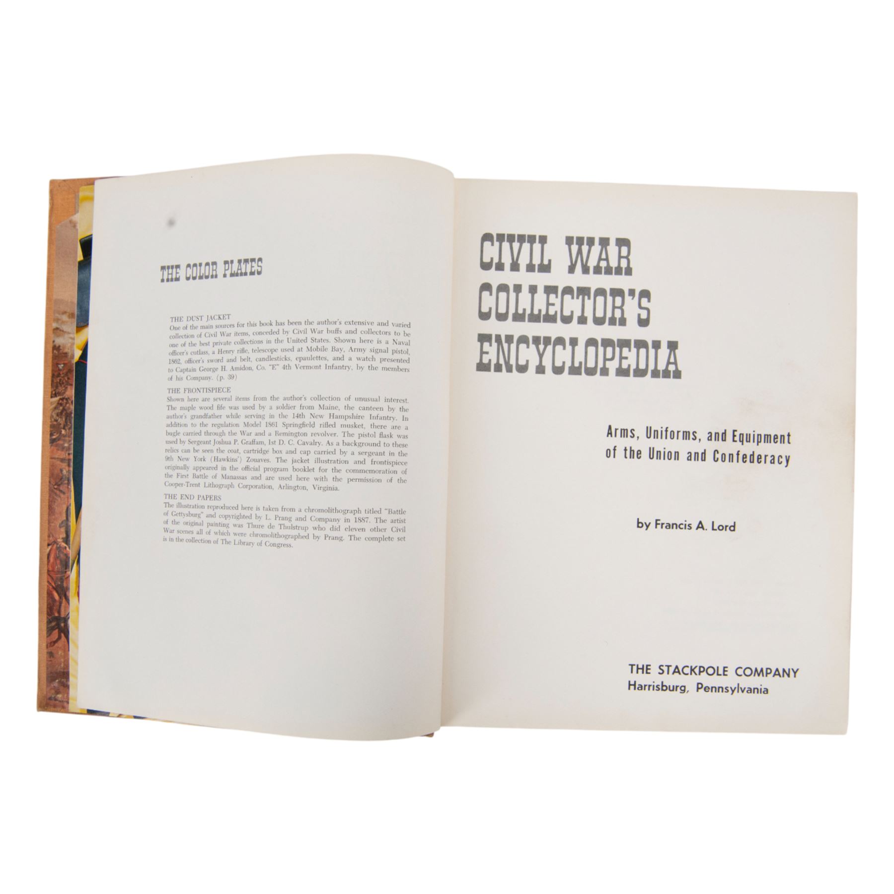 Three US Civil War Relic reference books, comprising North South Trader's Civil War Price Guide 4th edition, Francis Lord; Civil War Collector's Encyclopaedia and Stephen Sylvia and Michael O'Donnell; The Illustrated History of American Civil War Relics    