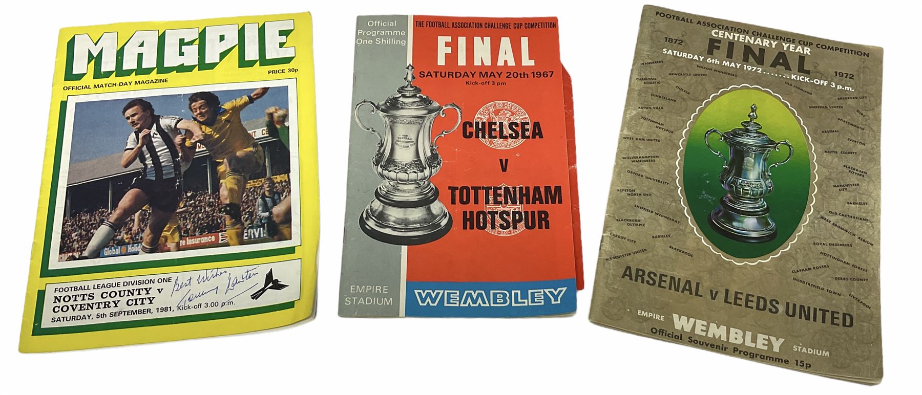 Three football programmes / match-day magazines, 'Chelsea V Tottenham Hotspur Final Saturday May 20th 1967' with 'Daily Express Community Singing' song sheet insert, 'Arsenal V Leeds United Final Saturday 6th May 1972' and 'Football League Division One Notts County V Coventry City Saturday 5th September 1981' signed by Tommy Lawton (3)