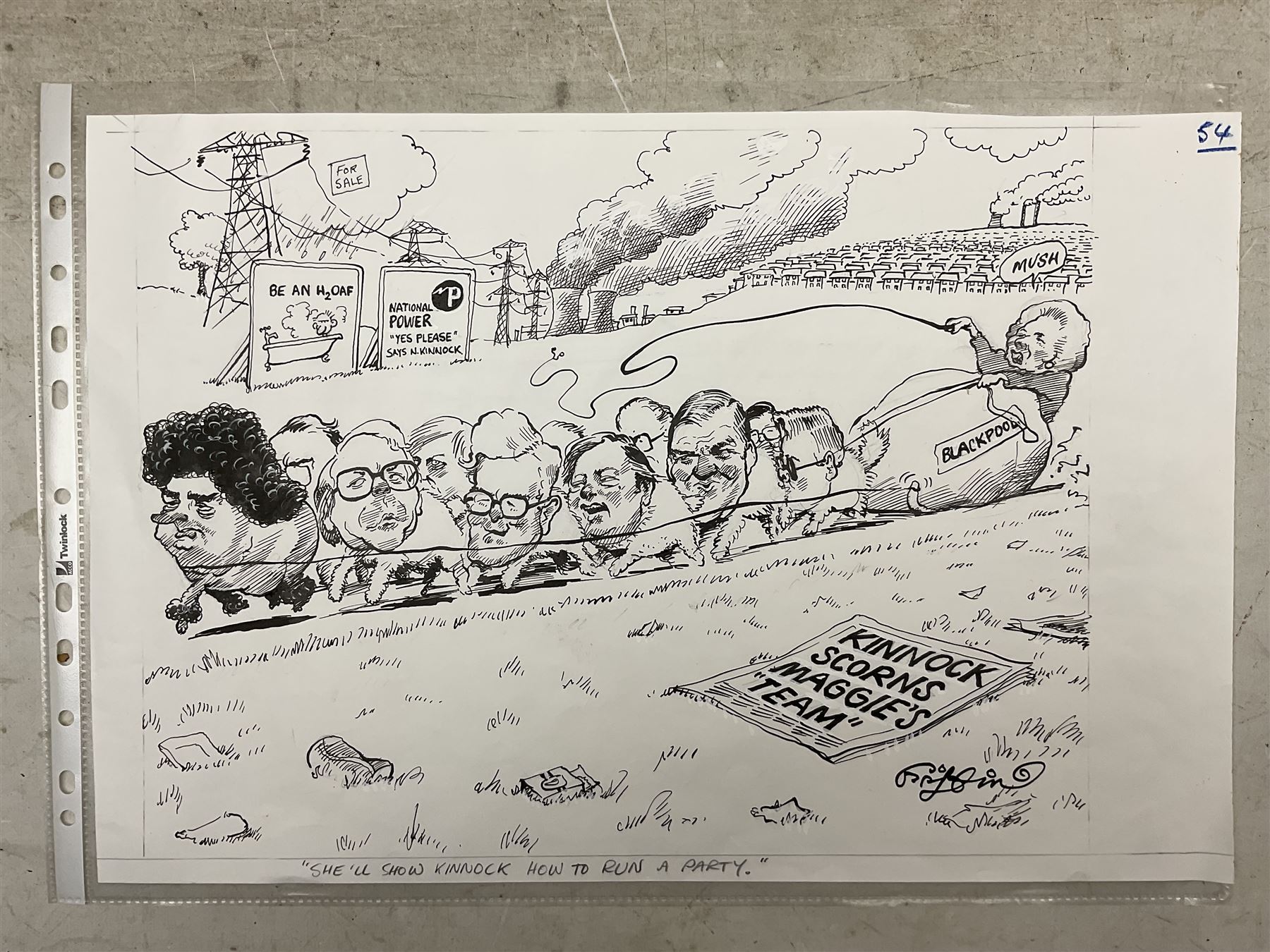 Charles Griffin (British 1946-): 'She'll show Kinnock how to run a party.' - Margaret Thatcher and her Cabinet post 1983 Conservative Party Conference in Blackpool, pen and ink political cartoon signed and captioned, 28cm x 42cm (unframed)