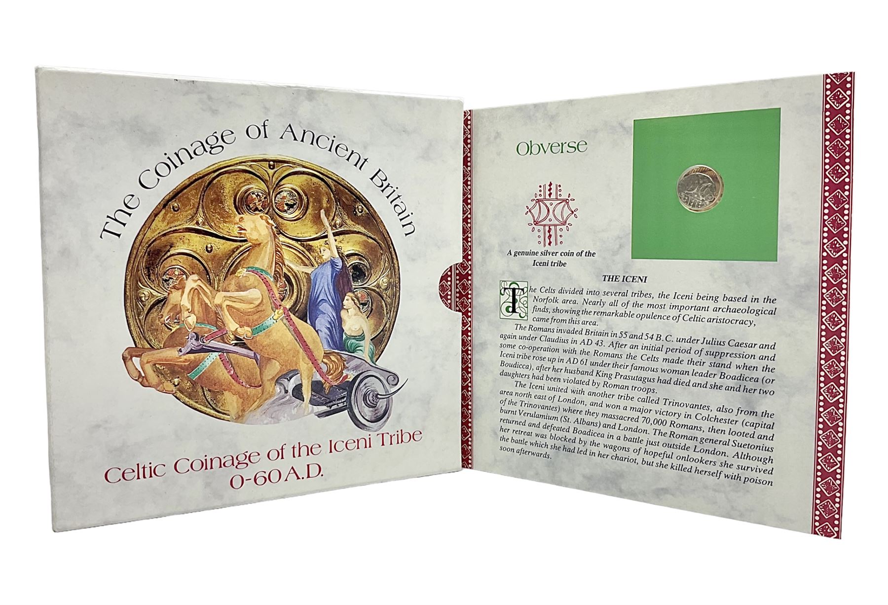 Iceni tribe silver coin, housed in 'The Coinage of Ancient Britain Celtic Coinage of the Iceni Tribe 0-60 A.D.' card presentation folder