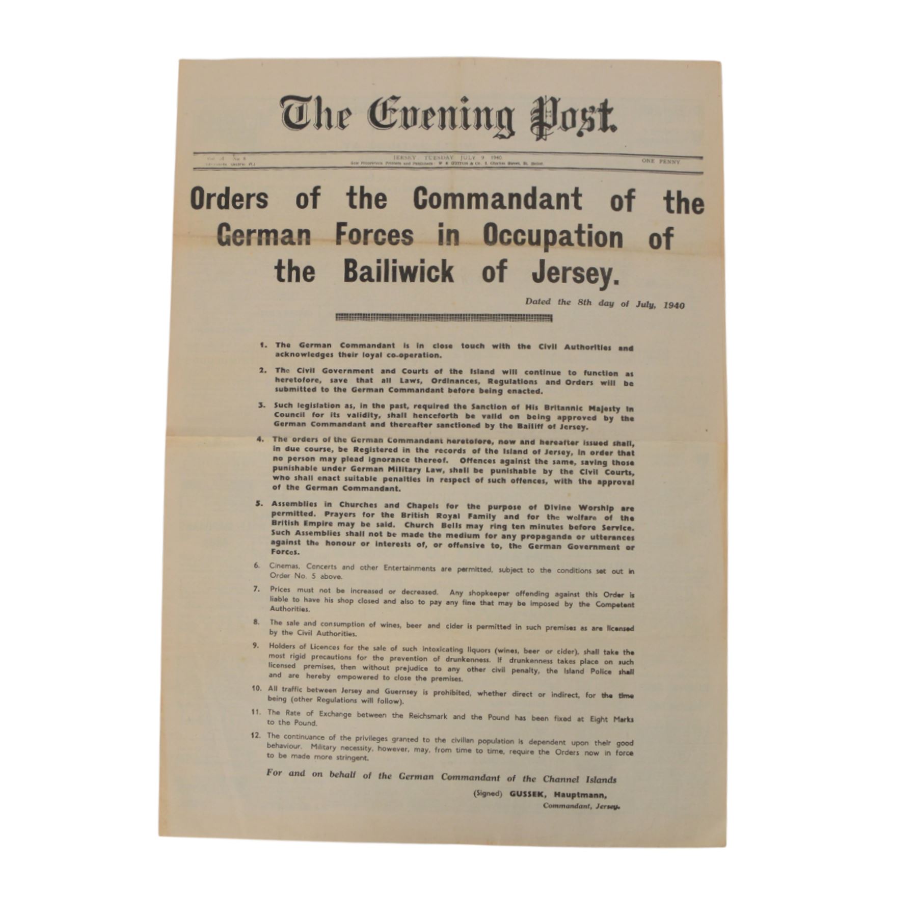 Newspaper: Jersey, The Evening Post July 9th 1940,  'Orders of the Commandant of the German Forces in Occupation of the Bailwick of Jersey 8th day of July 1940 ... Signed GUSSEK ... Commandant'
