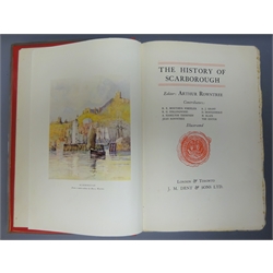  'The History of Scarborough' Ed. by Arthur Rowntree, b/w illust, pub 1931, red cloth gilt with clear protective cover, 1vol  