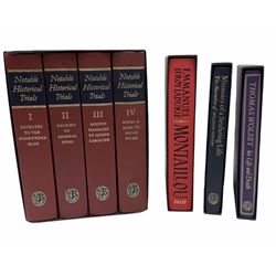 Collection of Folio Edition books, comprising Notable Historical Trials, volume I-IV, Emmanuel Le Roy Ladurie Montaillou, Memories of a Seafaring Life: the Narrative of William Spavers and Thomas Wolsey his life and Death.  