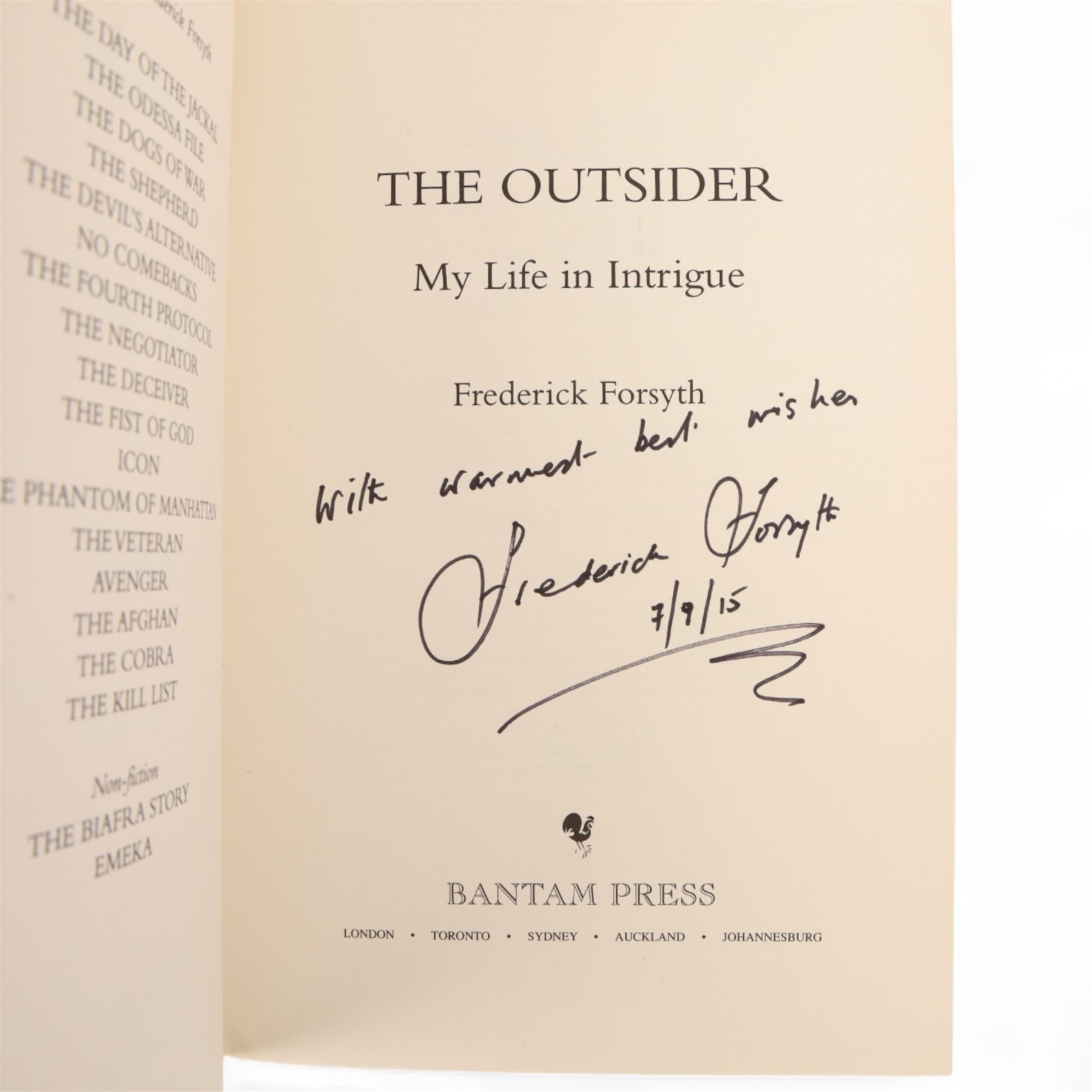 Two signed copies of Frederick Forsyth 'The Outsider, My Life in Intrigue', including one first edition