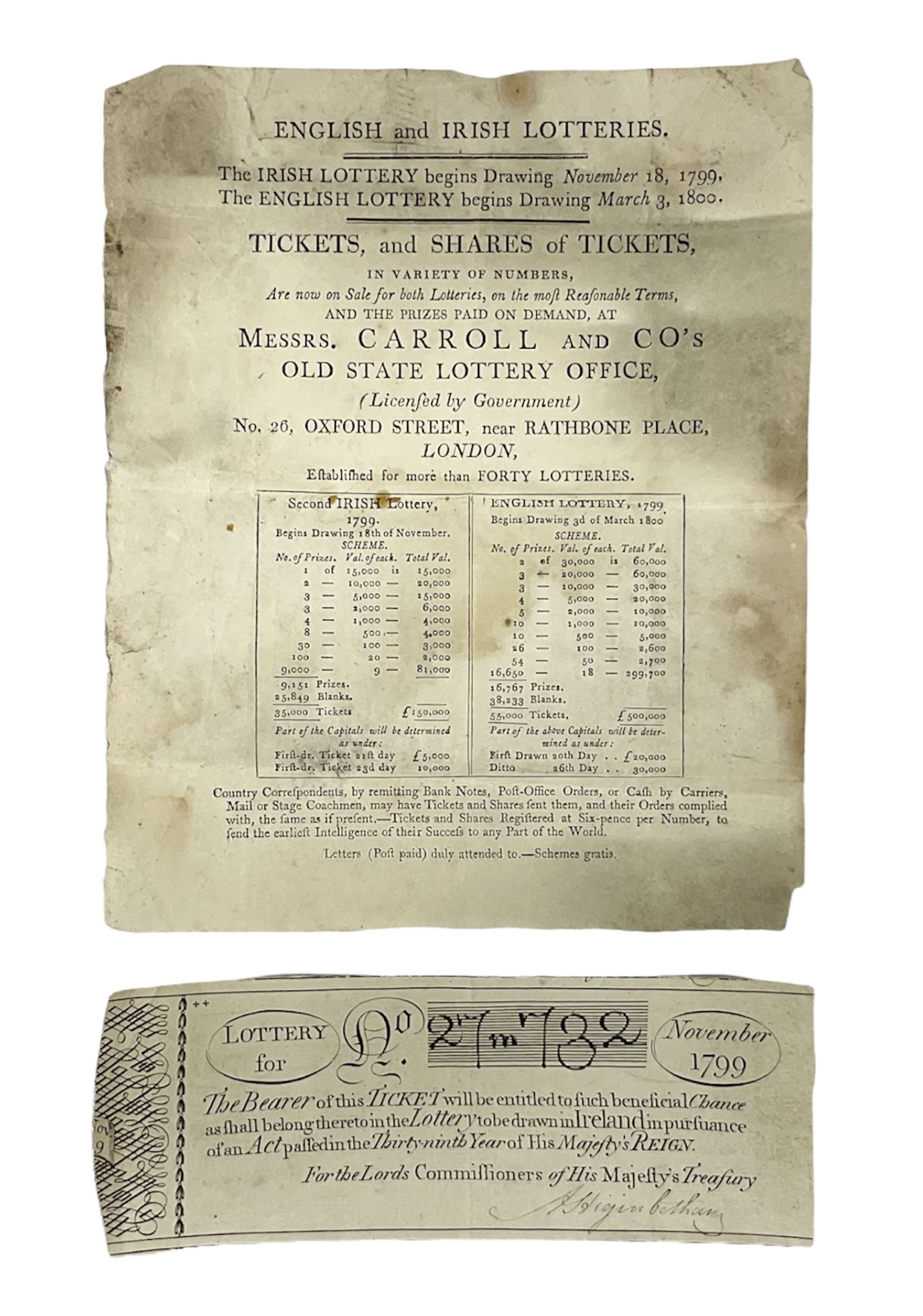 1799 Irish Lottery Ticket for the November 18th lottery signed by A. Higinbotham; together with a hand bill advertising the lottery and the English lottery March 3rd 1800 (2)
