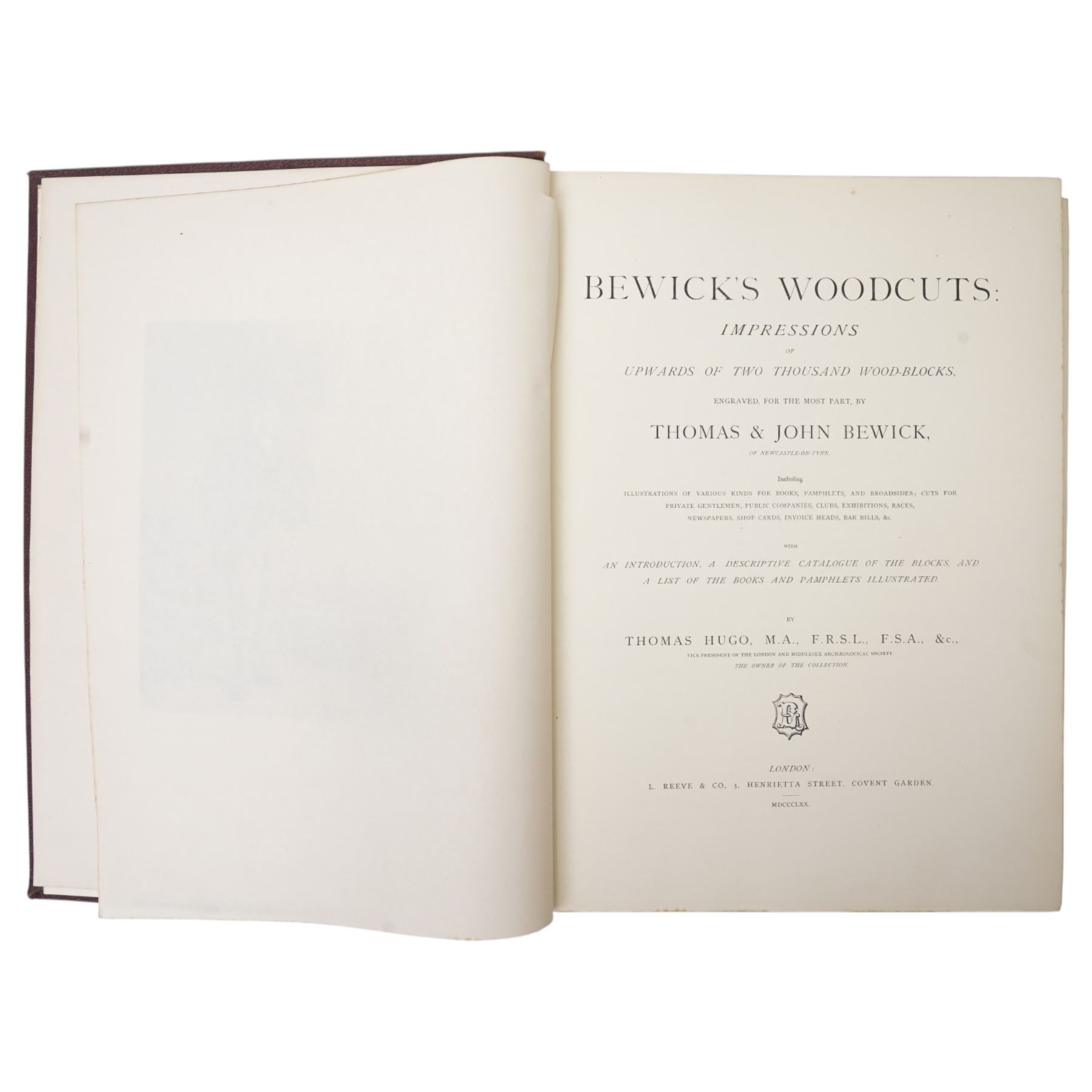 Hugo, Thomas - 'Bewick's Woodcuts impressions of Upwards of Two Thousand Wood-Blocks' published L Reeve & Co 1870 large folio, pebbled maroon cloth with gilt lettering