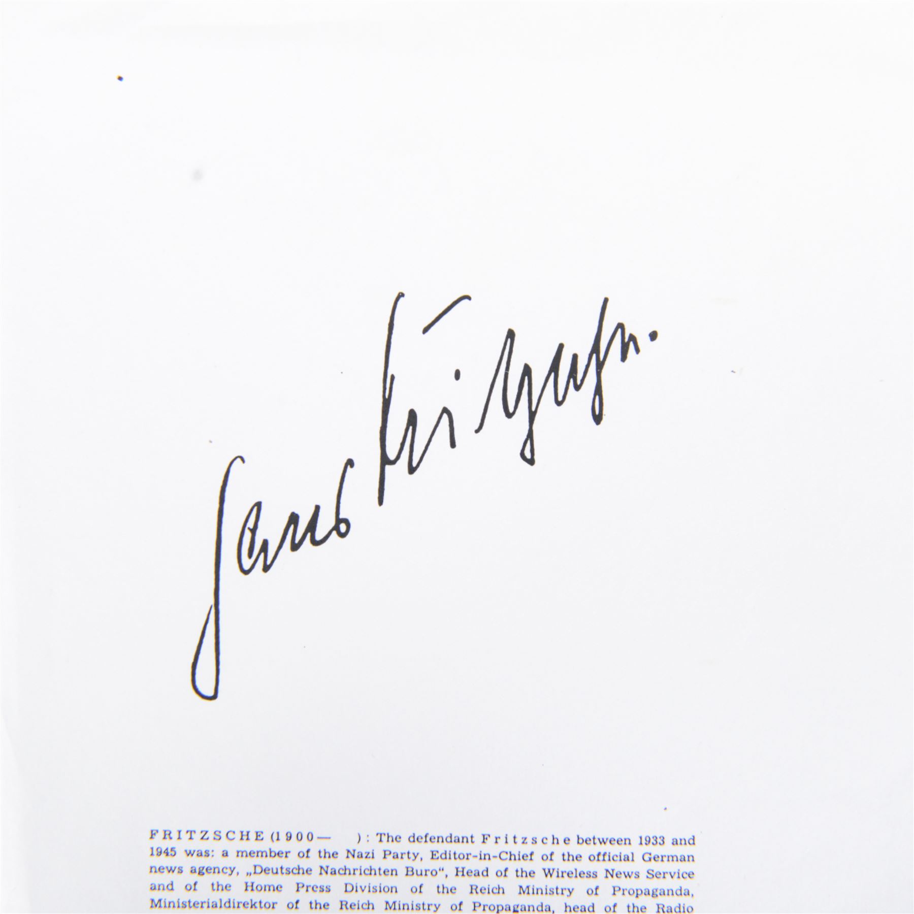 Nuremburg Trails; original signature of Hans Fritzsche Editor Chief of German News Agency, Properganda and Wireless  