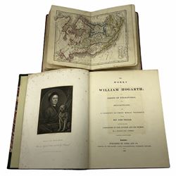 The Works of William Hogarth, in a Series of Engravings with Descriptions and Comment on their Moral Tendency, by the Rev. John Trusler, bond together with Durham & Northumberland Illustrated from Original Drawings by Thomas Allom and Wales Illustrated in a series of views, together with a bound group of maps of Europe. 


