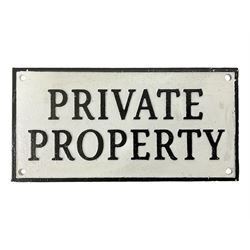 Cast iron sign 'Private Property' L28cm THIS LOT IS TO BE COLLECTED BY APPOINTMENT FROM DUGGLEBY STORAGE, GREAT HILL, EASTFIELD, SCARBOROUGH, YO11 3TX
