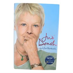 Judi Dench signed book 'Scenes From My Life', together with framed signed Judi Dench photograph, one other signed photograph and a signed 'Sunday Times' magazine cover and two further autobiographies