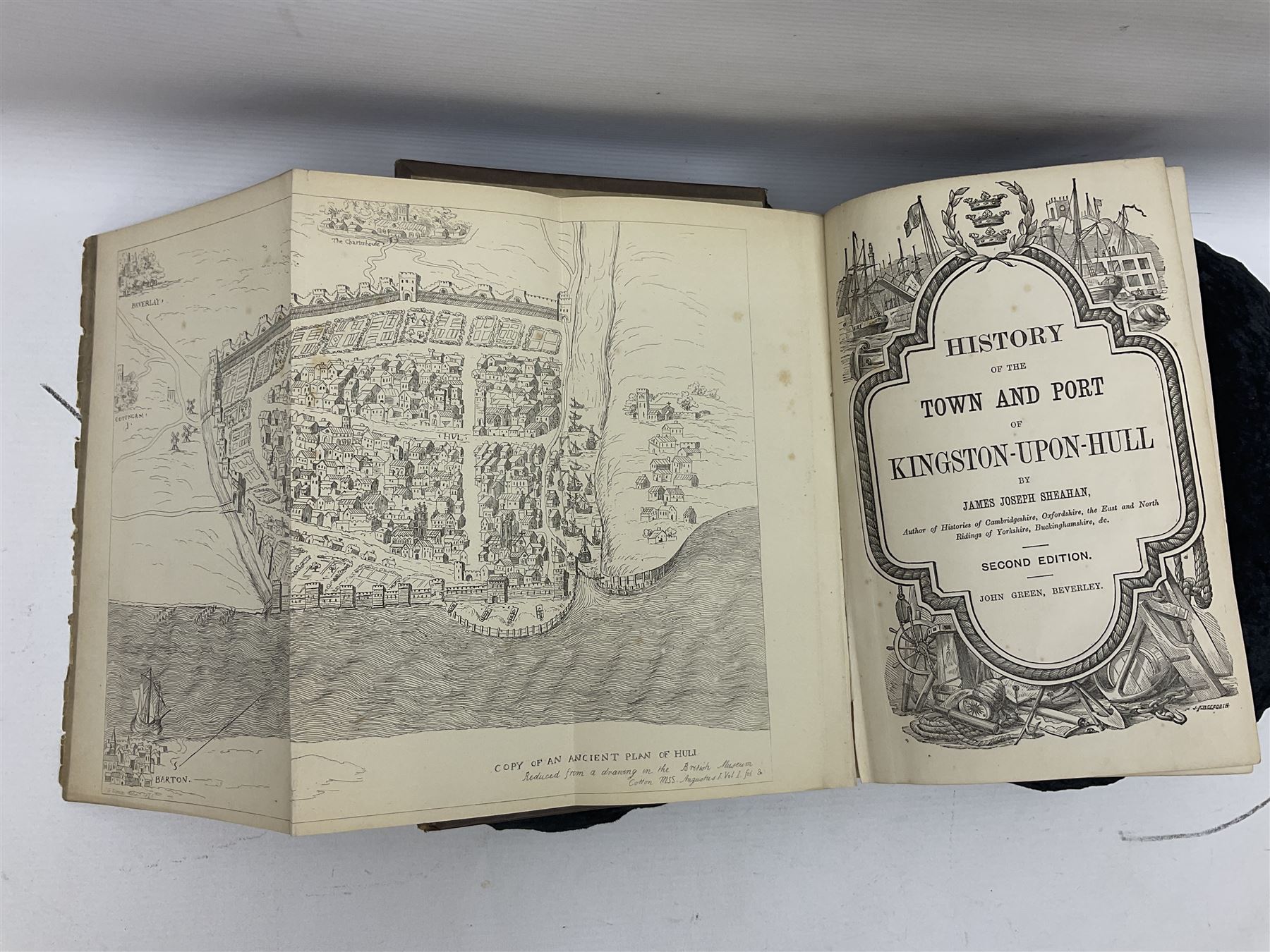 Sheahan, James Joseph, History of the Town & port of Kingston upon Hull, Second edition, John Green Beverley, 1866, folding frontis, map and engraved plates, together with another example of the same, (2)