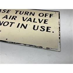 Painted metal warning notice 'Please turn off red air valve when not in use', H26cm, L51cm