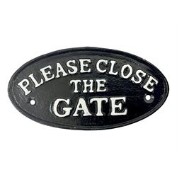 Cast Iron 'Please Close the Gate' sign,  L17cm
THIS LOT IS TO BE COLLECTED BY APPOINTMENT FROM DUGGLEBY STORAGE, GREAT HILL, EASTFIELD, SCARBOROUGH, YO11 3TX