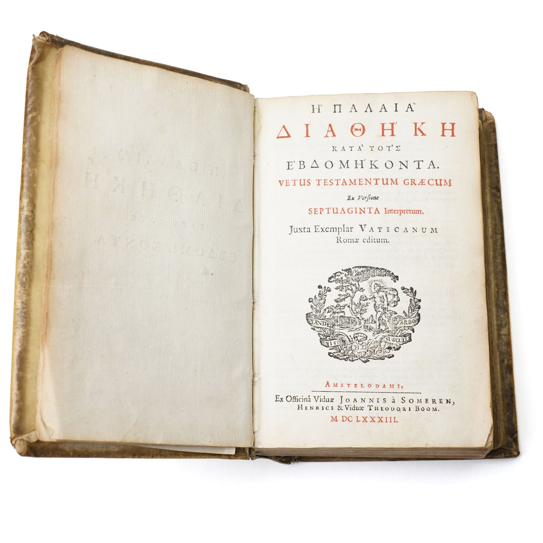17th century Greek Old Testament - Vetvs Testamentvm Græcvm ex Versione Septuaginta Interpretum, juxta exemplar Vaticanum, Amsterdam, Ex Officinâ Viduæ Joannis à Someren, Henrici & Viduæ Theodori Boom, 1683, 8vo, Greek text throughout (Ἡ Παλαιὰ Διαθήκη κατὰ τοὺς Ἑβδομήκοντα), title printed in red and black with woodcut vignette, contemporary blind-panelled vellum, spine with raised bands