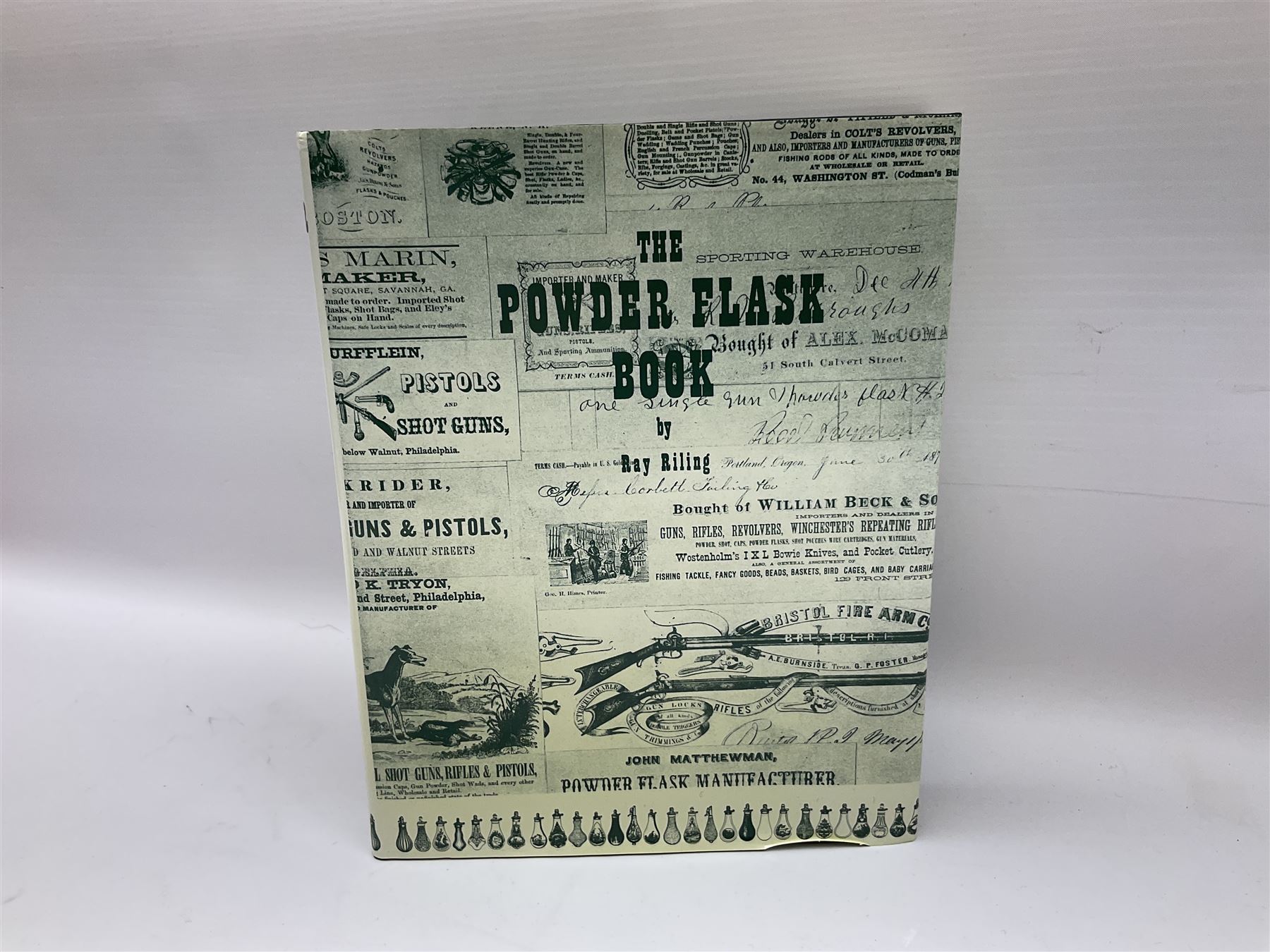 Riling Ray: The Powder Flask Book. 1992 R&R Books facsimile edition of the 1953 original; four powder measures including two by G. & J.W. Hawksley with horn handles; 16-bore combined spent cartridge and broken case remover; and turnscrew screw-driver (7)