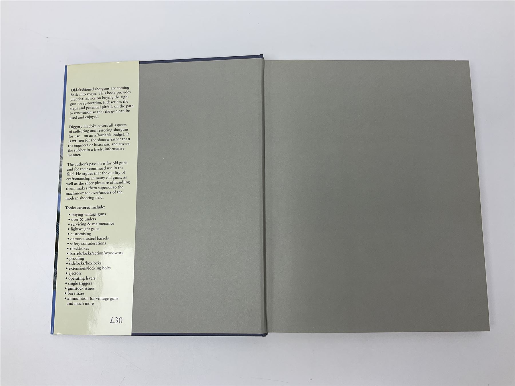 Dallas Donald: Holland & Holland The Royal Gunmaker The Complete History. 2003 Quiller Press; and three other books on guns by Diggory Hadoke - Hammer Guns in Theory and Practice. 2016; Vintage Guns for The Modern Shot. 2007; and The British Boxlock Gun & Rifle. 2012; all with dustjackets (4)