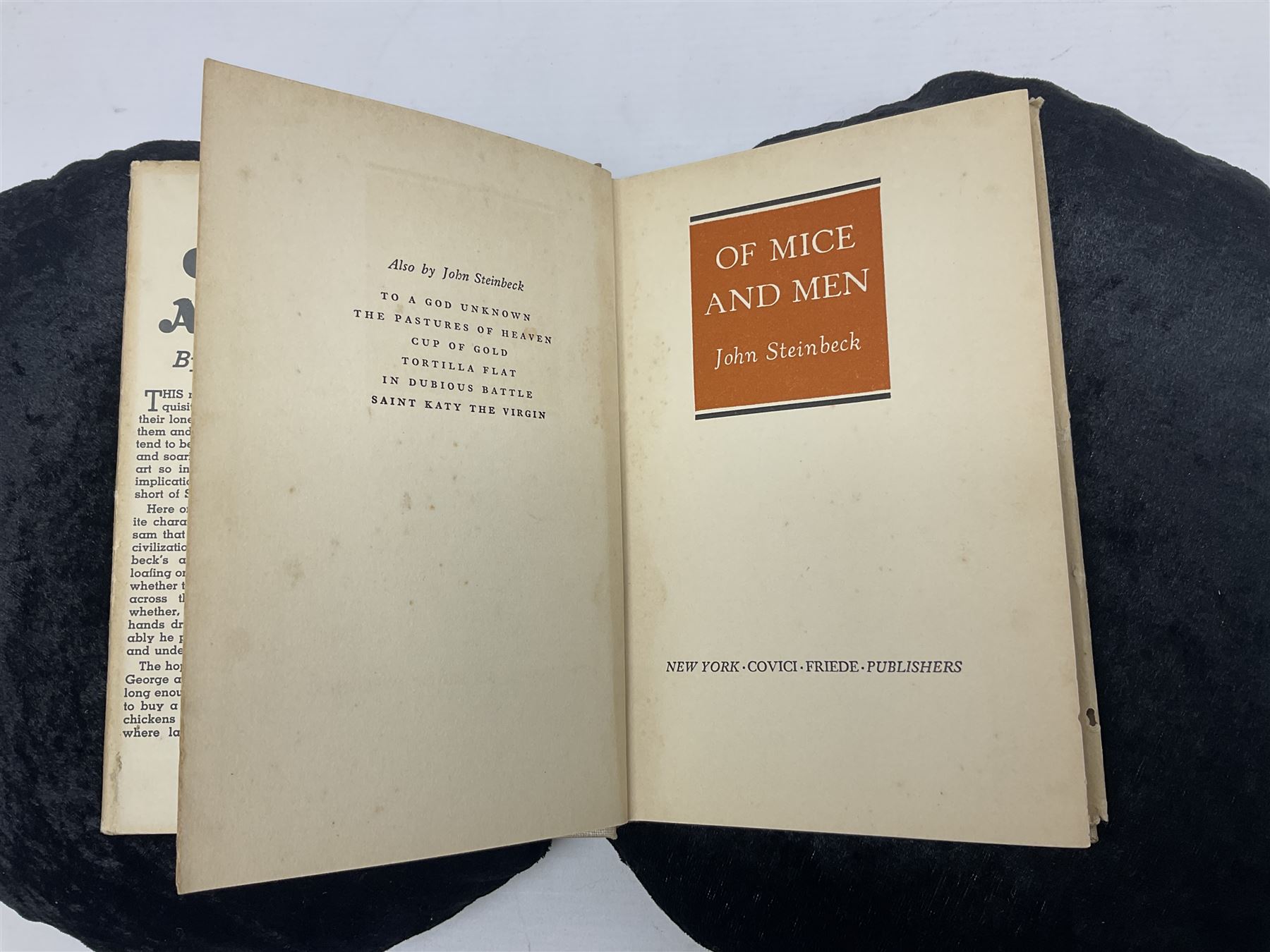 John Steinbeck; Of Mice and Men, first edition, second printing, New York: Covici Friede, 1937, 2nd printing with 'loosely' to page 9 and The Moon is Down, fist edition, Windmill Press, Surrey 1942