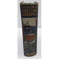 'The Book of British Ships', 1st ed. pub. Hodder and Stoughton 1910, illustrated by Frank Henry Mason, inscribed by the artist 'With Love to Mother from Frank Mason, Nov. 16/1909'
Provenance: from the estate of Christine Dexter and by descent from the artist's sister Eleanor Marie (Nellie)