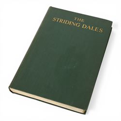Halliwell Sutcliffe, The Striding Dales, illustrated by A Reginald Smith, autographed edit...
