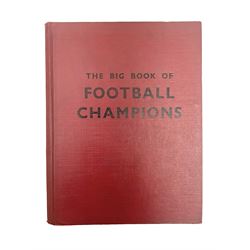 The Big Book of Football Champions by LTA Robinson Ltd, circa 1955/56