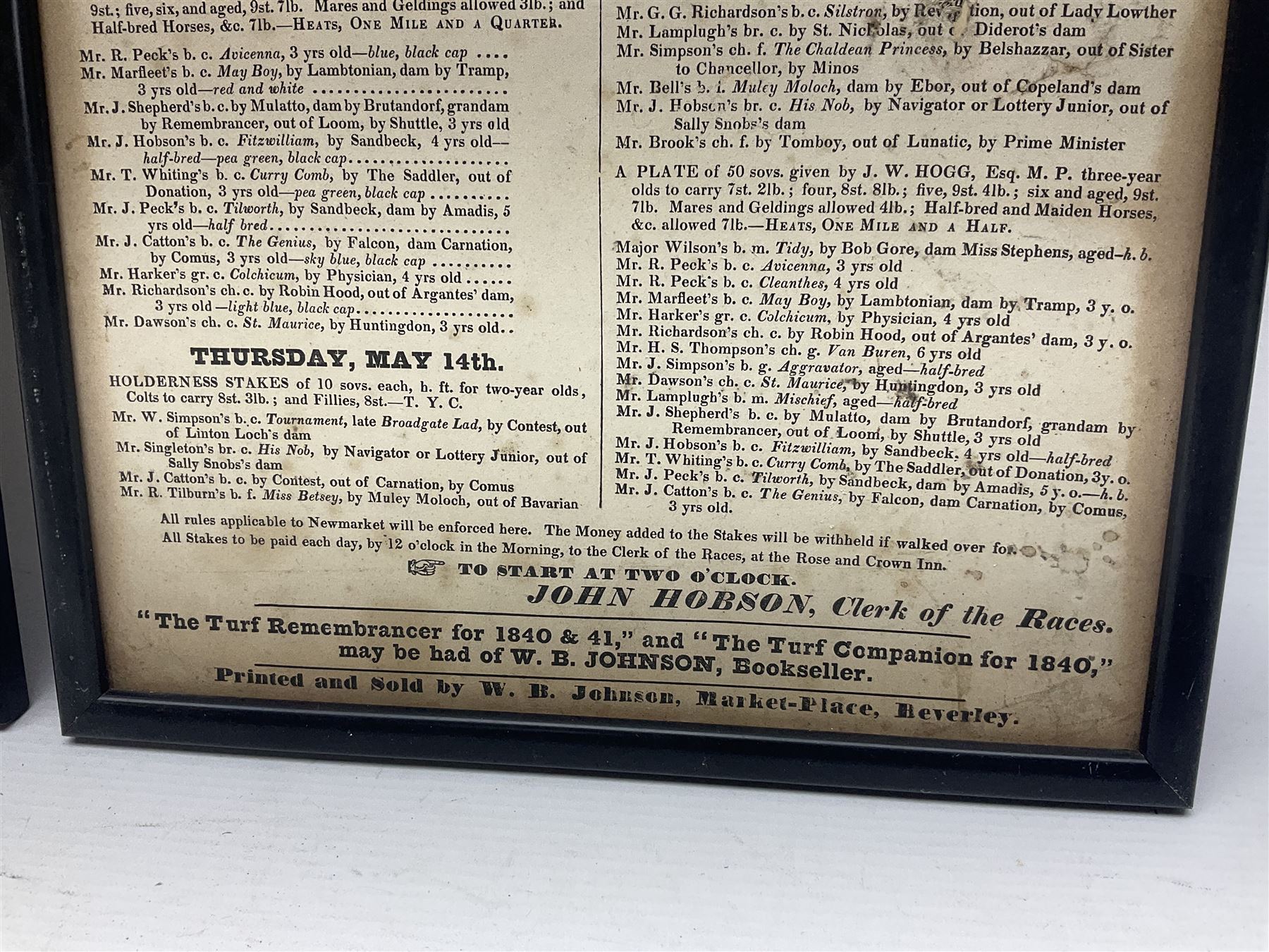 Two framed advertising posters, the first example titled 'Johnson's Correct List of Beverley Races, 1840', the second titled 'Theatre-Royal, Hull. third Night of Miss Paton's Engagement. this present Wednesday, December 29th, 1830, will be performed the celebrated Beggars' Opera', overall including frames H38.5cm W26cm