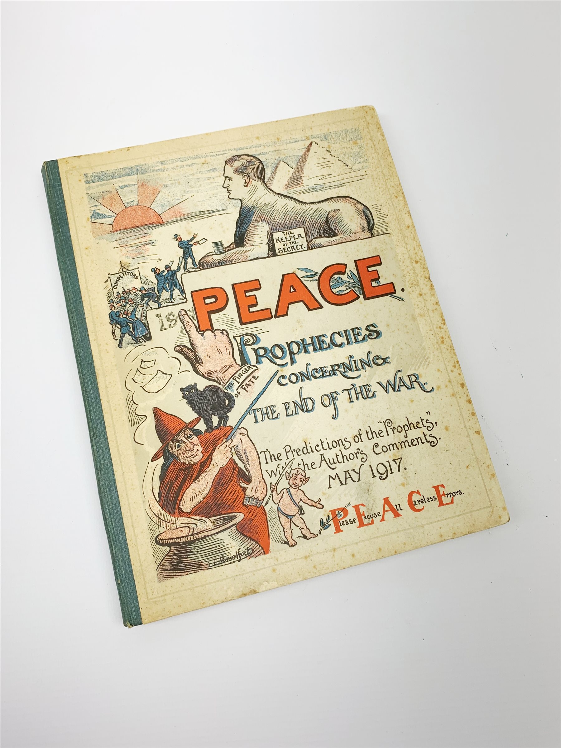 Beston Ernest W.: Peace. Prophecies Concerning The End of the War. The Predictions of the 'Prophets', with the author's comments May 1917. Presentation limited edition No.200 to Sergt. Instructor G. G. Manning with a typed letter signed by the author to Sgt. Manning on Birmingham Bachelor's Club notepaper. Pictorial front cover.