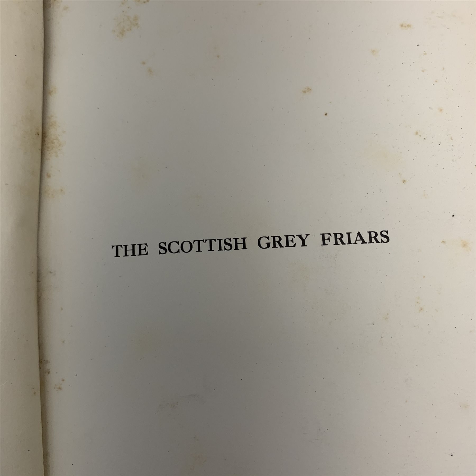  Bryce William Moir: The Scottish Grey Friars. Two volumes. Brown cloth binding.  