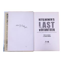 Henry Allingham, signed book Kitchener's Last Volunteer; The Life of Henry Allingham, the oldest surviving Veteran of the Great War