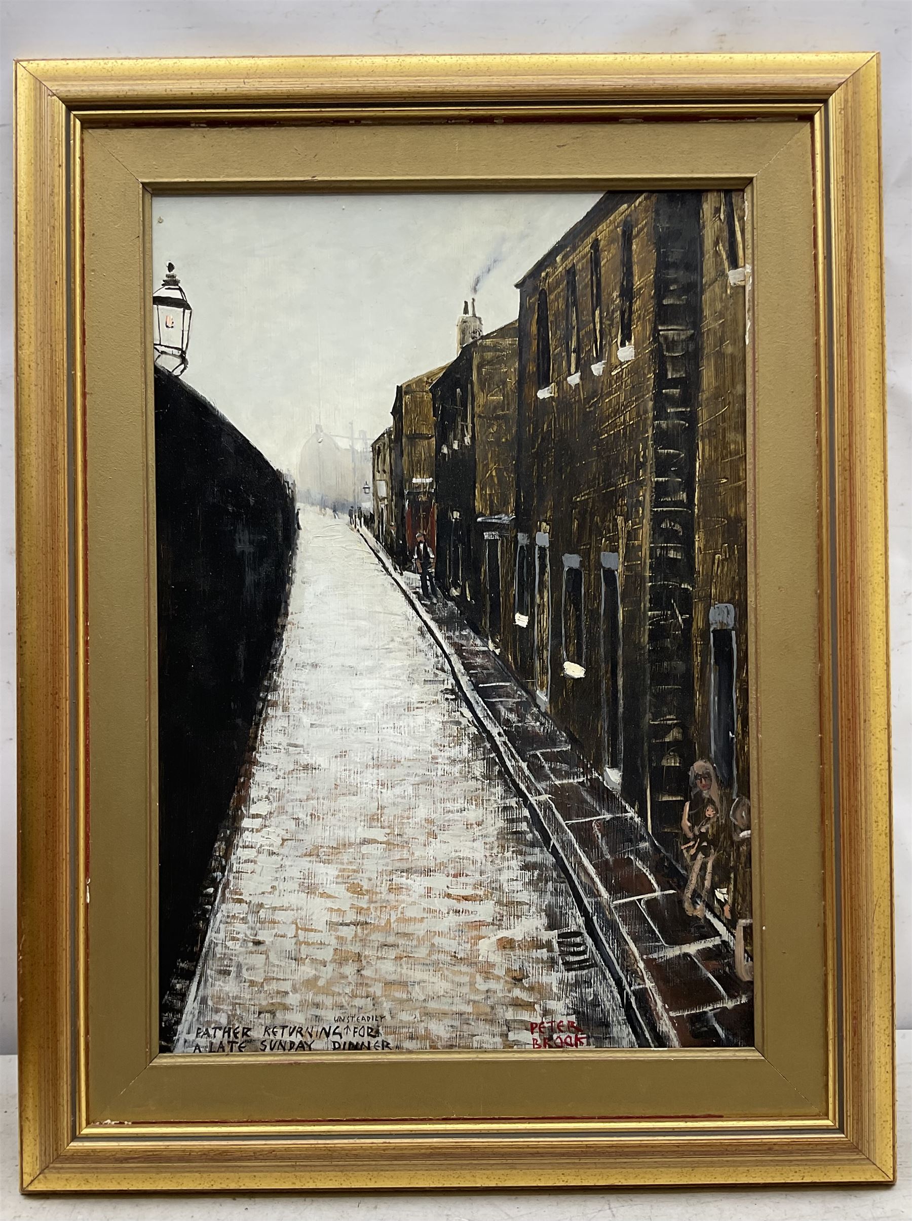 Peter Brook (Northern British 1927-2009): 'Father Returning (Unsteadily) for a Late Sunday Dinner', oil on board signed and titled 50cm x 34cm
Provenance: West Yorkshire dec'd estate; the deceased was good friends with the artist.