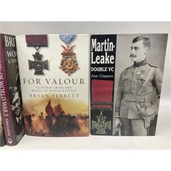 Nine reference books of Victoria Cross interest including four 'VCs of the First World War' series; Martin Ashcroft: Victoria Cross Heroes; John Laffin: British VCs of World War Two; Bryan Perrett: For Valour; Ann Clayton: Martin Leake Double VC; and John Percival: For Valour (9)
