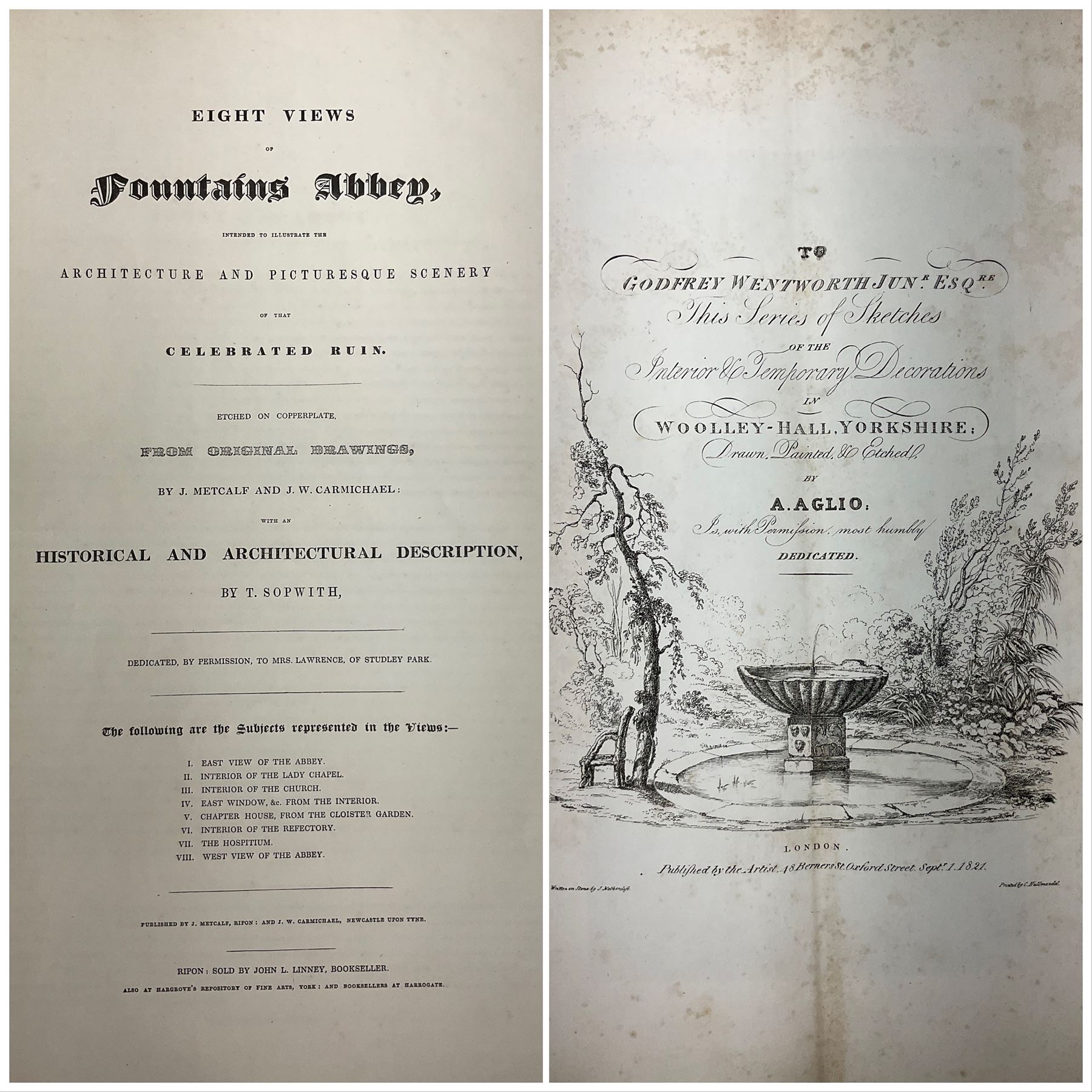 George Cuitt Jnr (British 1779-1854): 'Select parts of Kirkstall Abbey', complete set six etchings signed titled and dated 1823 in the plate, oblong folio; J Metcalf and J Carmichael (British 18th/19th century): 'Fountains Abbey Intended To Illustrate The Architecture And Pictureseque Scenery Of That Celebrated Ruin', seven etchings (one missing) pub. 1832 with Historical and Architectural Description by T Sopwith, oblong folio; Augostino Aglio (Italian 1777-1857): 'Sketches of the Interior & Temporary Decorations in Woolley-Hall Yorkshire', complete set 22 lithographs dated 1821, pub. by the artist, oblong folio max 54cm x 37cm (3)