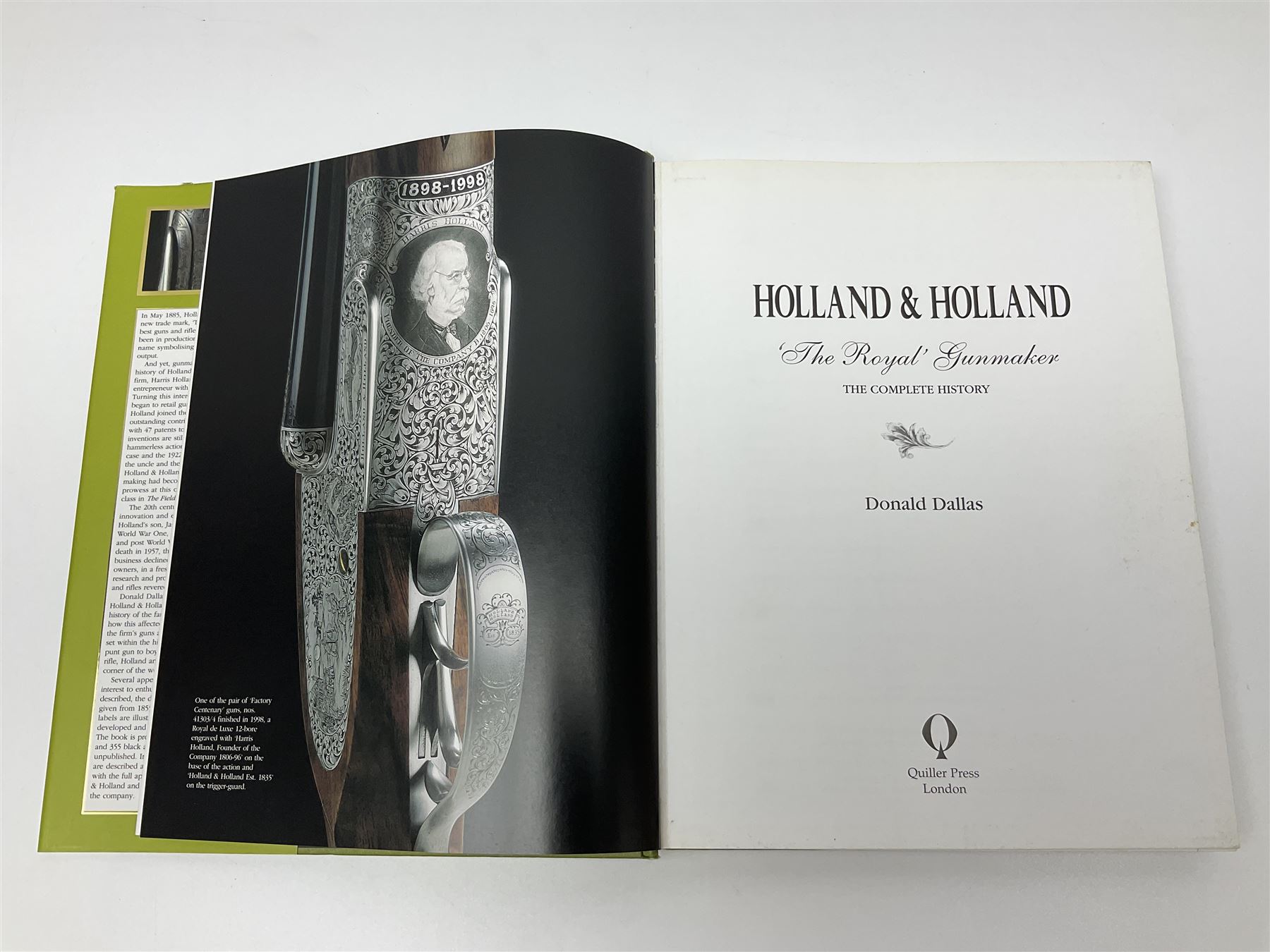 Dallas Donald: Holland & Holland The Royal Gunmaker The Complete History. 2003 Quiller Press; and three other books on guns by Diggory Hadoke - Hammer Guns in Theory and Practice. 2016; Vintage Guns for The Modern Shot. 2007; and The British Boxlock Gun & Rifle. 2012; all with dustjackets (4)