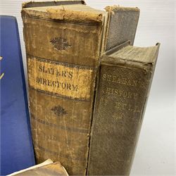 Group of books relating to Hull, to include Sheahan J J, History and Description of the Town and Port of Kingston-upon-Hull, 1864, Oliver George, The History and Antiquities of the Town and Minster of Beverley, 1829, The Post Office Directory of the North and East Ridings of Yorkshire, with the City of York, edited by E R Kelly, 1872, with two folding maps, plus others 

