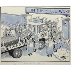 Raymond Allen Jackson ‘JAK’ (British 1927-1997): '...and I put it to you!', Hadfield Steel Works - SAS Transport, original pen ink and wash cartoon signed 47cm x 56cm
Notes: JAK drew for the Evening Standard from 1952 until his death in 1997