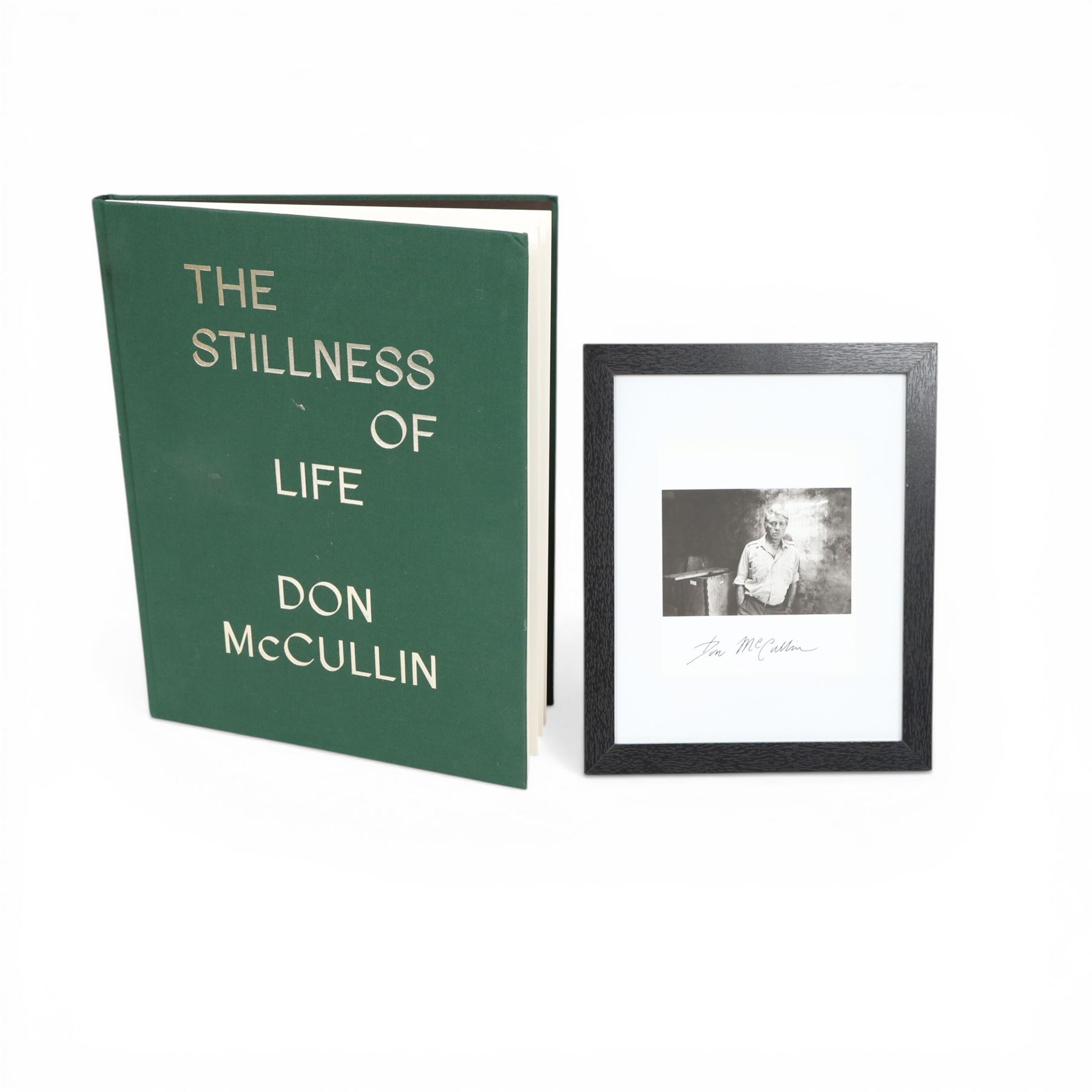 McCullin, Don: 'The Stillness of Life' signed first edition hardback, pub. Gost, London 2025, with a signed black and white photograph taken by David Bailey, photograph frame H29cm