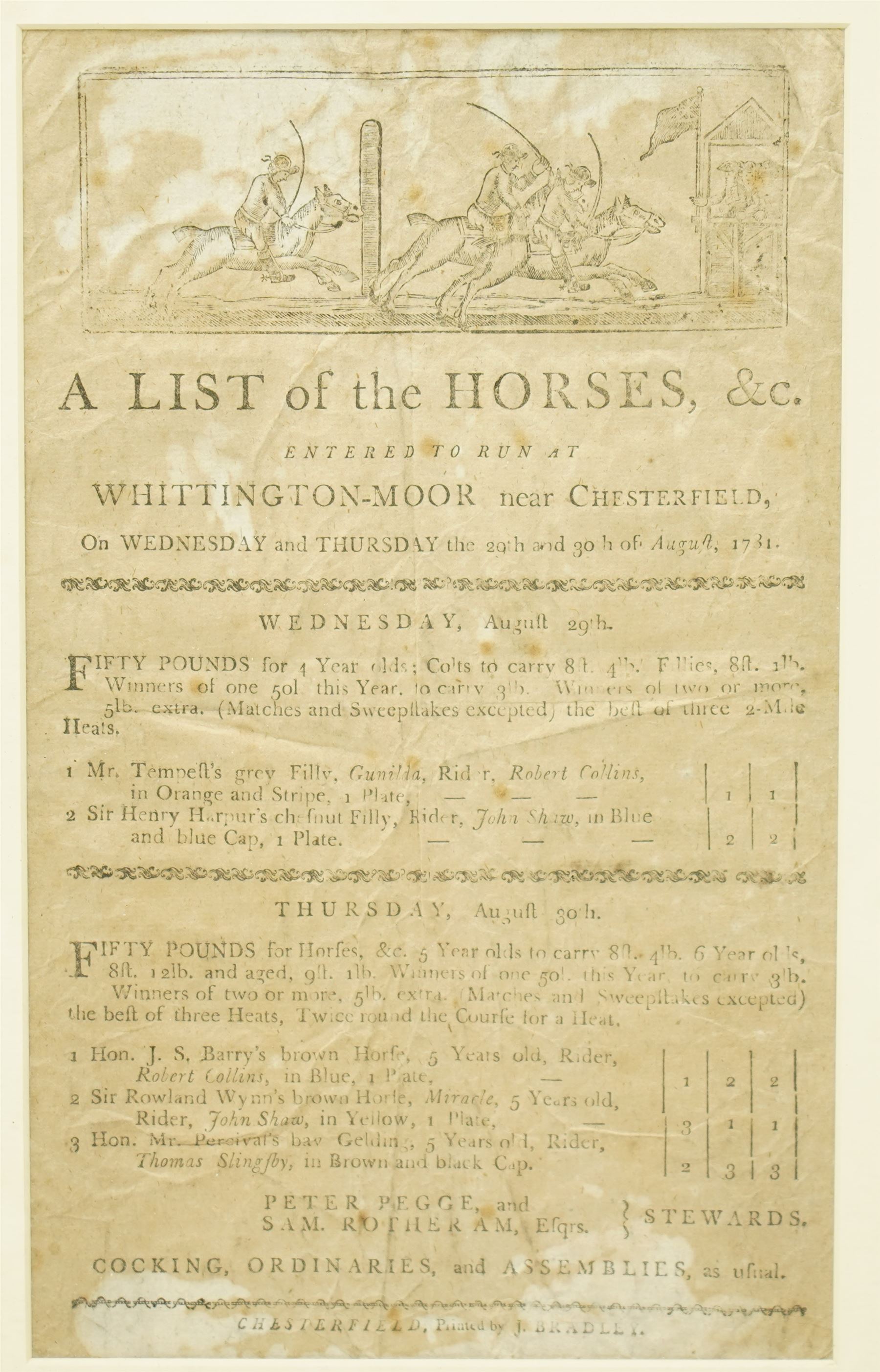 18th century handbill for 'Wakefield-Out-Wood June 1762' with 'Ordinairies, Assemblies and Concerts as usual' 27cm x 16cm, framed and another 'Whittington-Moor near Chesterfield August 1781 29cm x 17cm (2) 
Provenance: property of a Nobleman