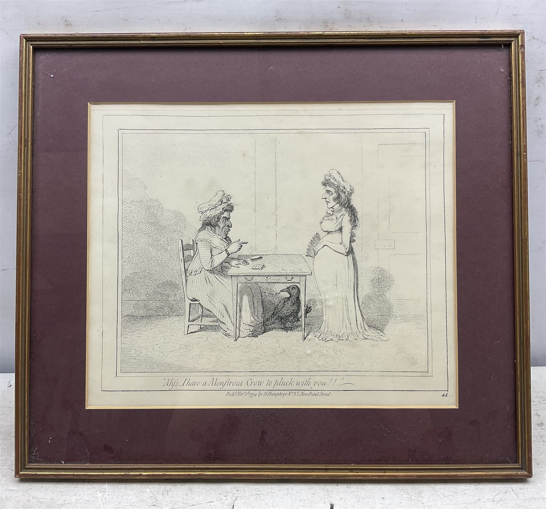 James Gillray (British 1756-1815): 'Miss - I Have a Monstrous Crow to Pluck with You!', etching pub. H. Humphrey, London 25.5cm x 31cm