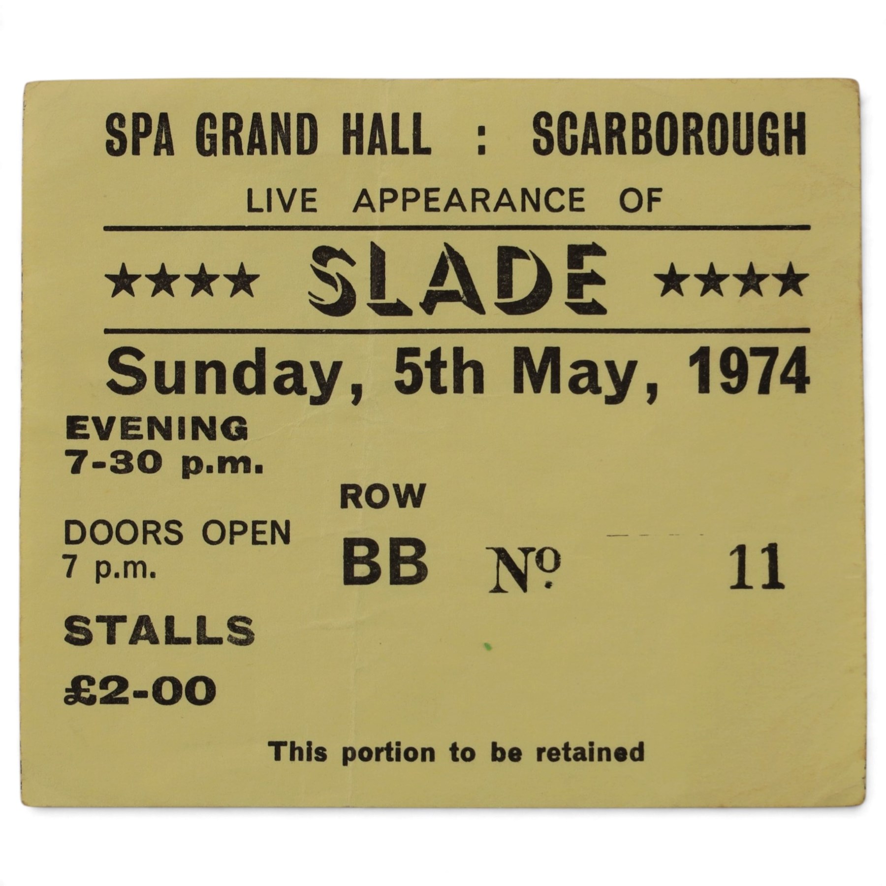 1970s Slade autograph, including Noddy Holder, Jim Lea and Don Powell, acquired at The Futurist theatre, with corresponding ticket for the concert at the Spa Grand Hall, Scarborough 5th May 1974