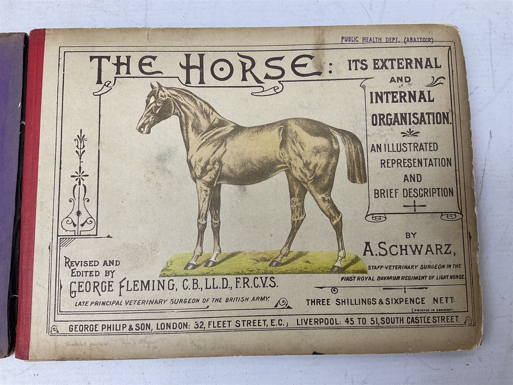 A. Schwarz, The Horse; Its External and Internal Organisation, An Illustrated Representation and Brief Description, Revised and Edited by George Fleming, London, George Philip & Son, with fold out anatomical plates