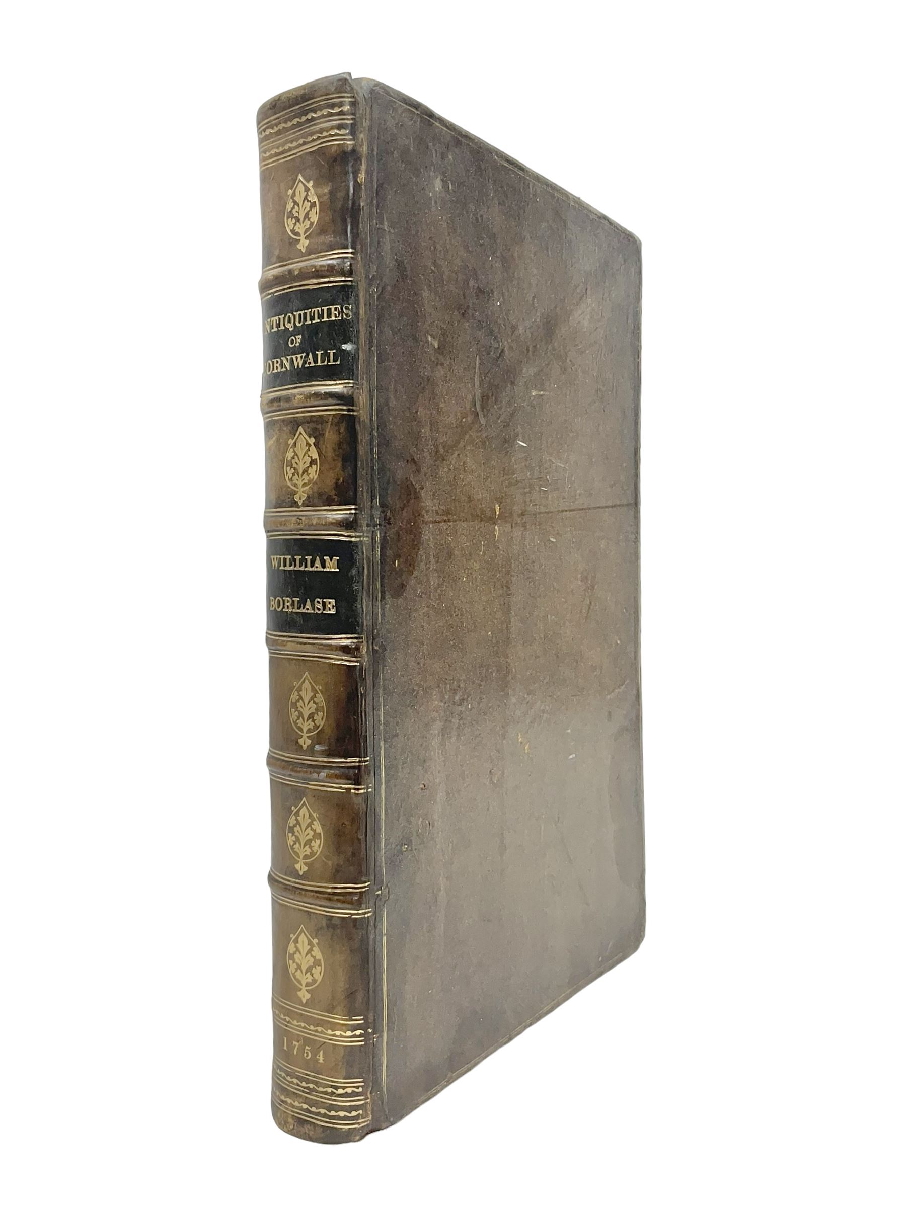 William Borlase; Observations on the Antiquities Historical and Monumental of the County of Cornwall, 1754, printed by W. Jackson, High Street, Oxford, leather bound iwth gilt detailing and lettering to spine