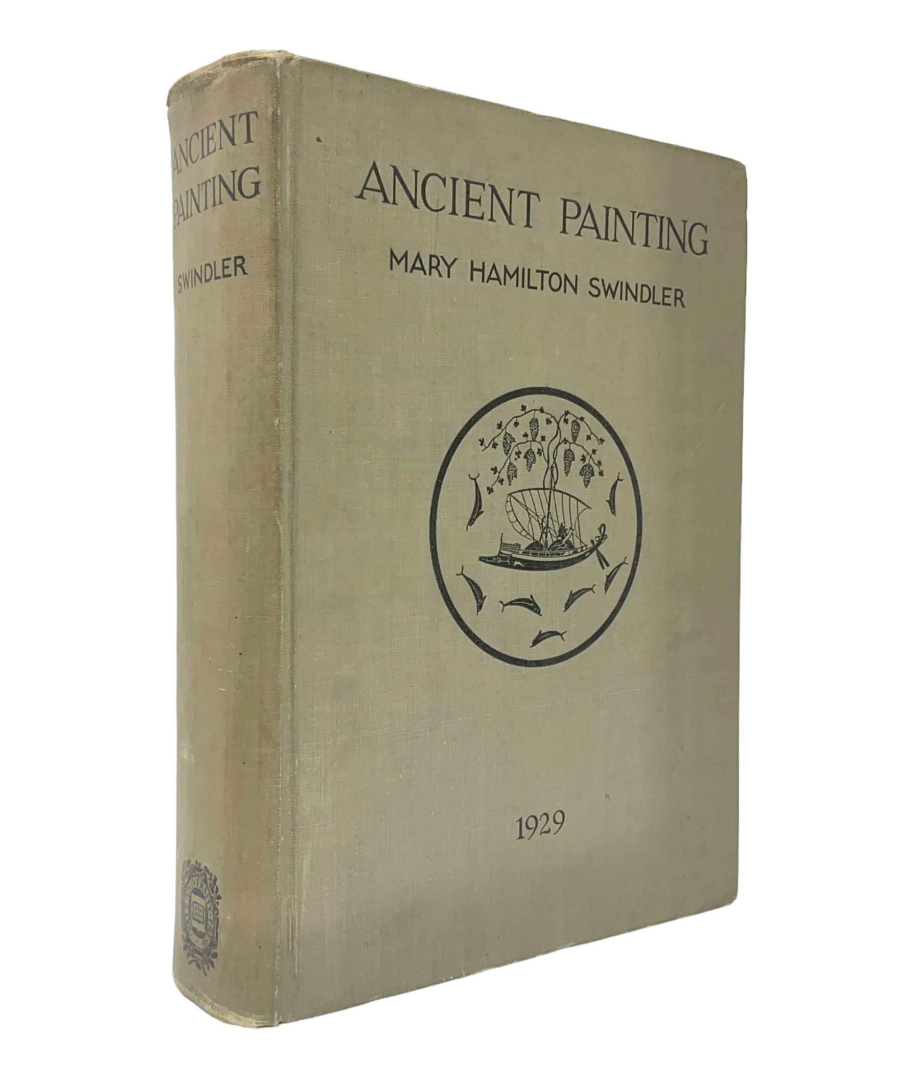 Mary Hamilton Swindler; Ancient Painting, Yale University Press, 1929