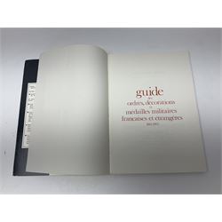 Five reference books on medals and orders including Vaclav Mericka: Book of Orders and Decorations; Polskie ordery i odznaczenia; James C. Risk: The History of the Order of the Bath; Guide des ordres, decorations et medailles militaires 1814-1963; etc; together with two works on Cornish Military Insignia; and Insignes De la Legion Etrangere (8)