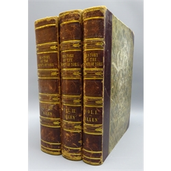  'A New and Complete History of the County of York' by Thomas Allen illustrated by a series of views, by Nathaniel Whittock, pub. London 1828, possibly re-bound half calf with marbled boards by Clarke Thurnam, Carlisle, 3vols  