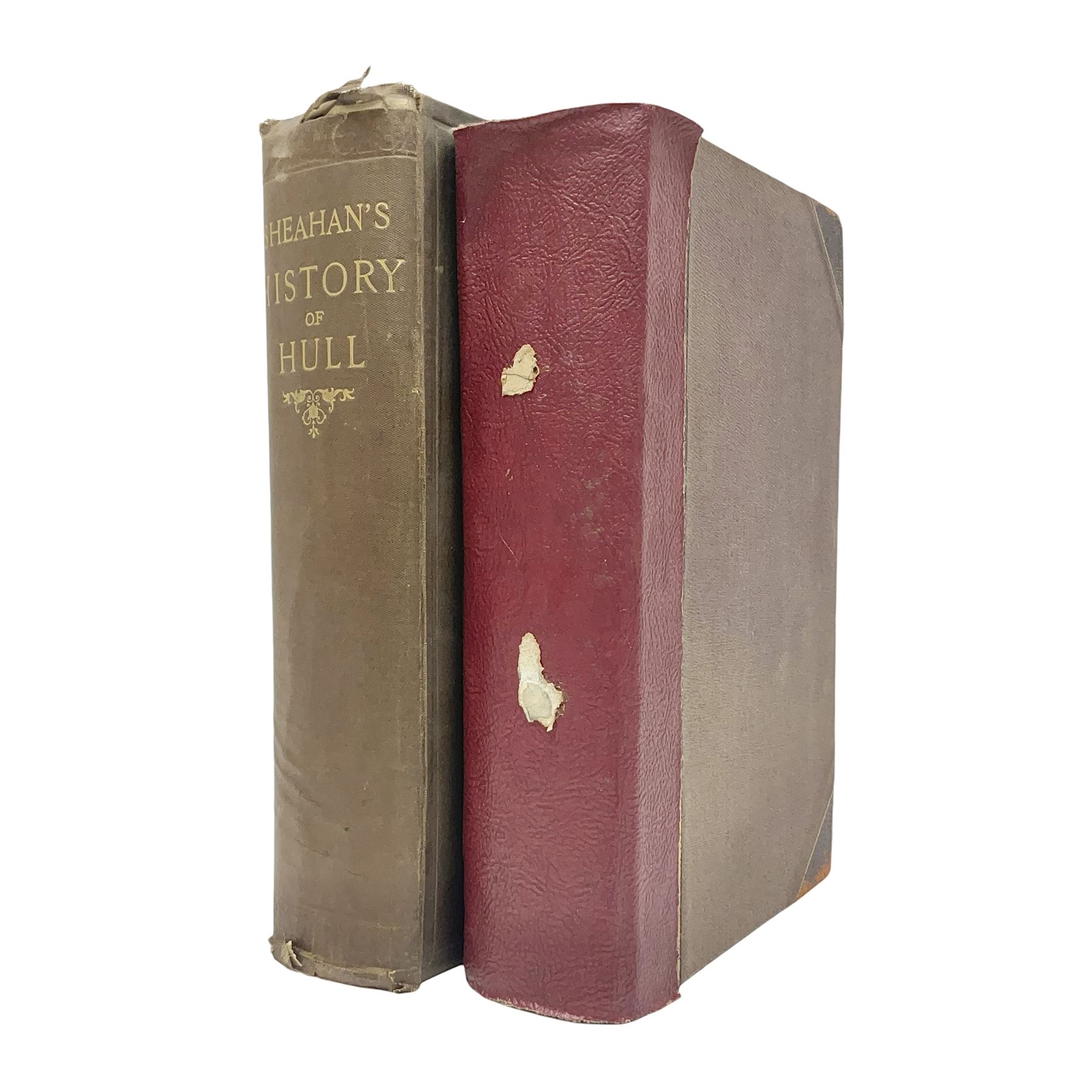 Sheahan, James Joseph, History of the Town & port of Kingston upon Hull, Second edition, John Green Beverley, 1866, folding frontis, map and engraved plates, together with another example of the same, (2)
