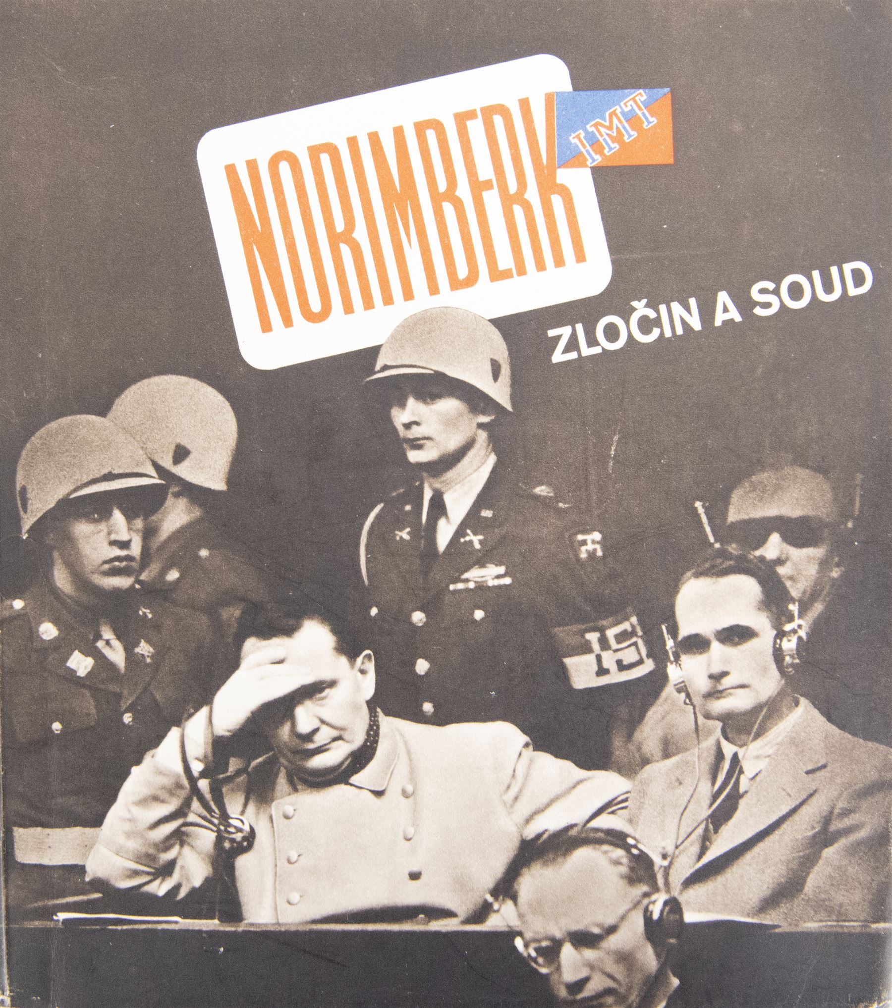 Nuremburg Trails; Booklet: Crime and Court, two letterhead papers for the British War Crimes Executive (E.S.), Press photograph and poster