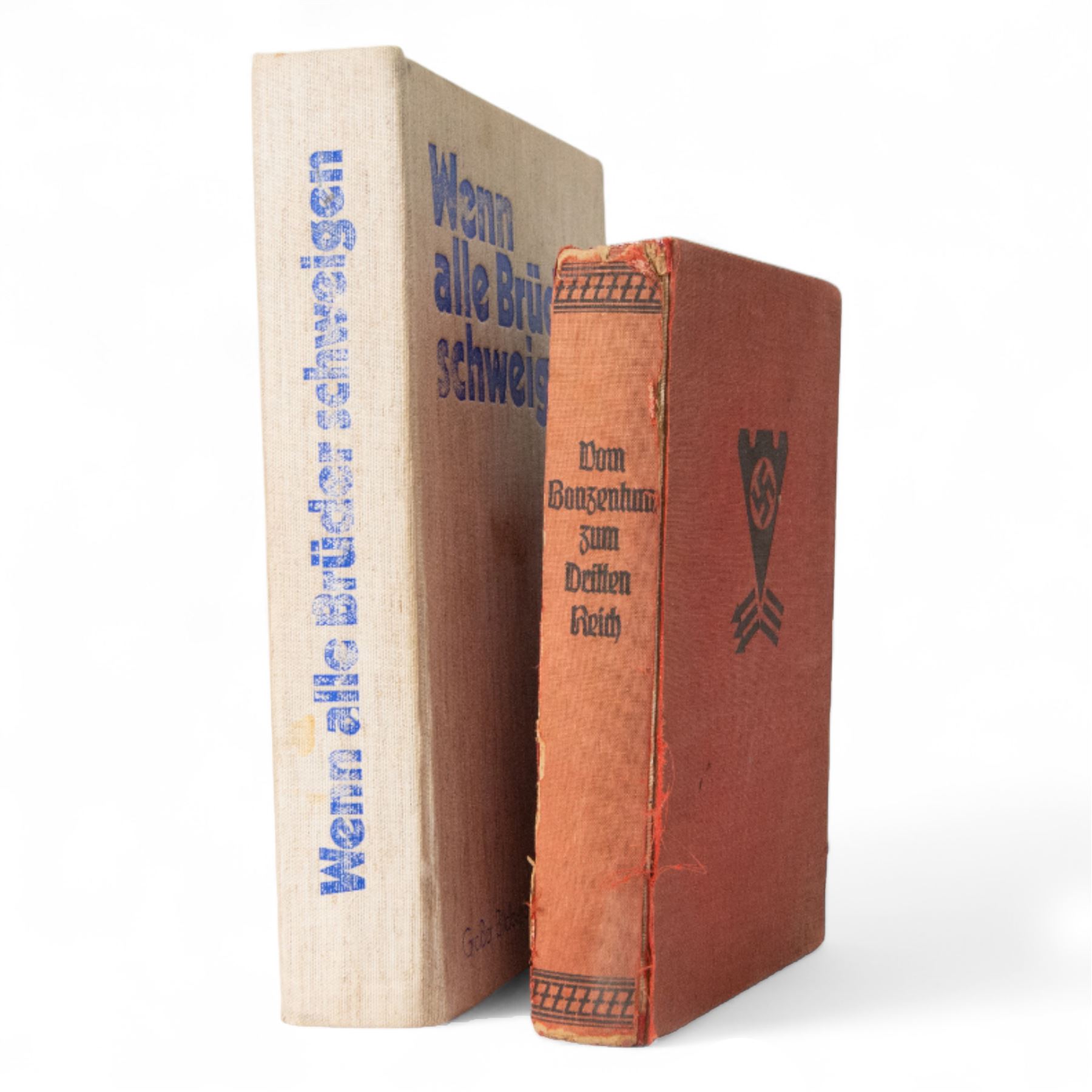 Dr. Curf Rosten; Von Bonzentum zum Dritten Reich, Third Reich publication, 1933 edition and Wenn alle Bruder Schweigen Waffen SS 