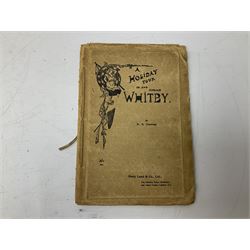 Quantity of books and postcards predominantly of Whitby interest including Hornes' Guide to Whitby 1890 and Hornes' Tourist map of Whitby, A Holiday Tour in and Around Whitby by H.S. Forman 1896 etc